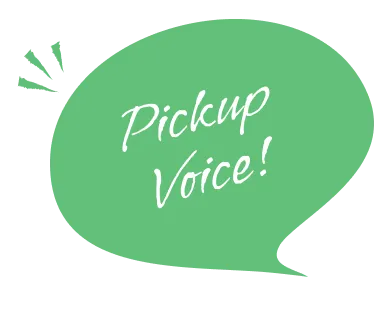 Pickup Voice!